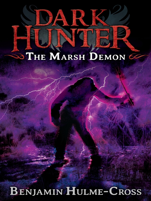 Title details for The Marsh Demon by Benjamin Hulme-Cross - Available